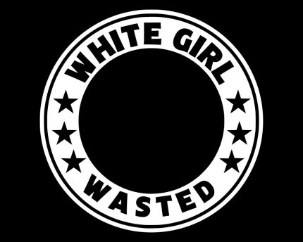 white-girl-wasted