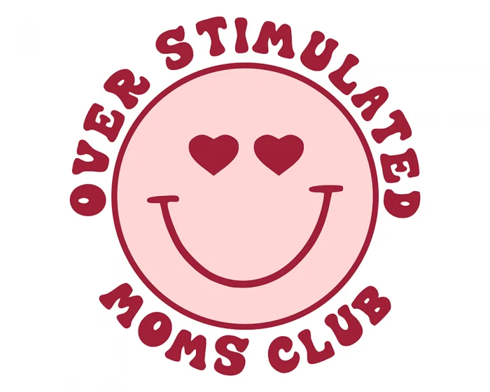 over stimulated moms club