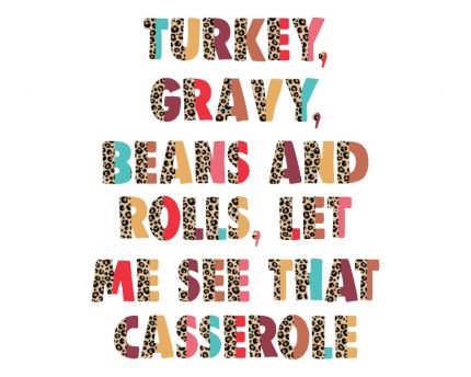 turkey gravy beans and rolls, let me see that casseroll